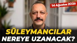 Süleymancılara Bilgi Veren Bakan Kim? Süleymancı Bürokratlar! | Erdem Atay Yorumluyor | 14.08.2026