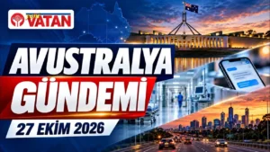 Avustralya Gündemi | 27 Ekim 2026